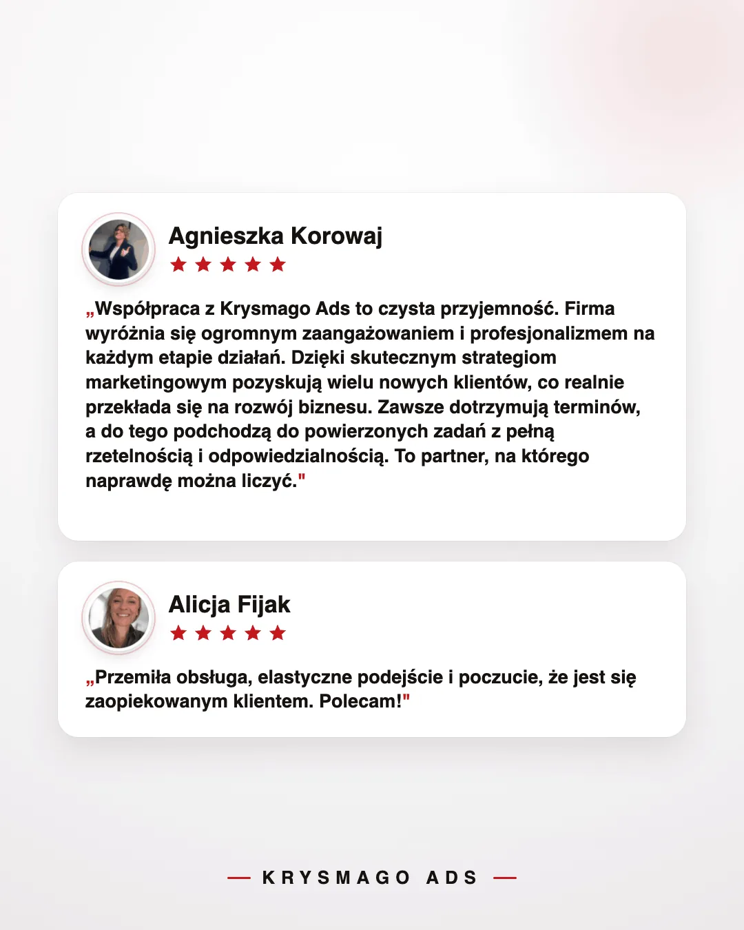 Opinie:Agnieszka Korowaj, Alicja Fijak
